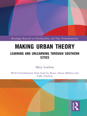 cover image of Making Urban Theory